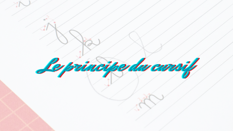 Lire la suite à propos de l’article Le principe du cursif.