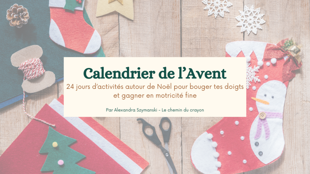 Calendrier-de-lAvent-je-bouge-mes-doigts le chemin du crayon